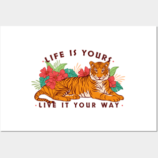 Life is Yours Live it Your Way Posters and Art